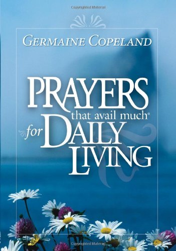 Stock image for Prayers That Avail Much For Daily Living for sale by Books of the Smoky Mountains
