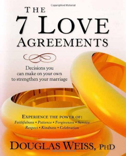 Stock image for 7 Love Agreements: Decisions You Can Make on Your Own to Strengthen Your Marriage for sale by 4 THE WORLD RESOURCE DISTRIBUTORS