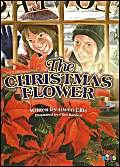 Imagen de archivo de The Christmas Flower a la venta por ThriftBooks-Atlanta