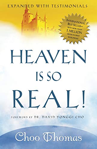 Imagen de archivo de Heaven Is So Real: Expanded with Testimonials a la venta por Your Online Bookstore