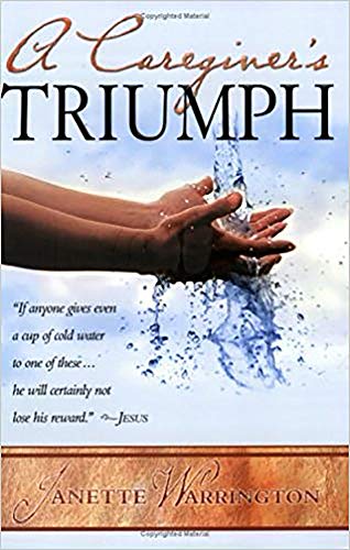 Stock image for A Caregivers Triumph for sale by Ebooksweb