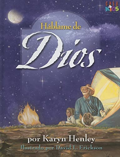 Hablame De Dios/tell Me About God (Spanish Edition) (9781591858256) by Henley, Karyn