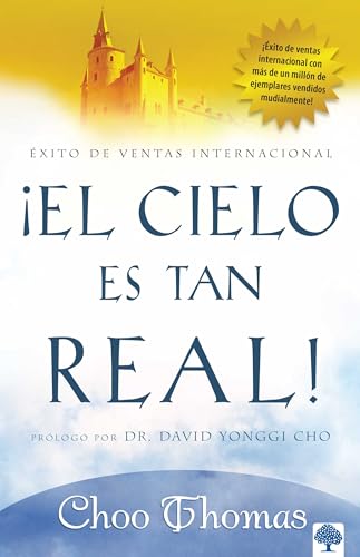 Imagen de archivo de El Cielo Es Tan Real: Cree que el cielo existe realmente? (Spanish Edition) a la venta por Gulf Coast Books