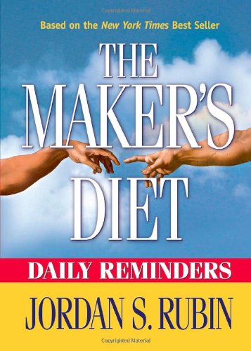 Stock image for Makers Diet Daily Reminders: Here are 365 daily reminders to encourage you to live in better health for the rest of your life. for sale by Wonder Book