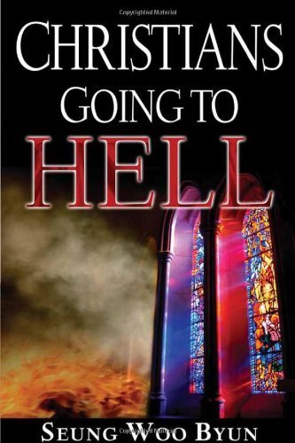 Stock image for Christians Going To Hell for sale by Ergodebooks