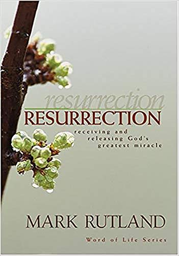 Imagen de archivo de Resurrection : Receiving and Releasing God's Greatest Miracle a la venta por Better World Books
