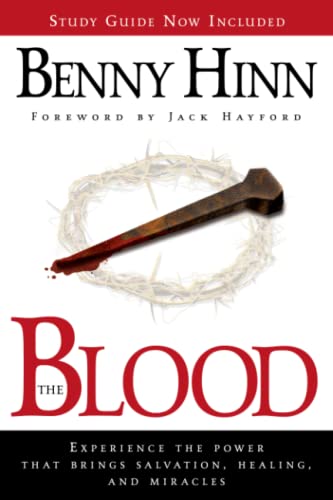 9781591859567: BLOOD THE: Experience the Power That Brings Salvation, Healing, and Miracles
