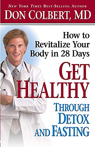 Imagen de archivo de Get Healthy Through Detox and Fasting: How to Revitalize Your Body in 28 Days a la venta por ThriftBooks-Atlanta