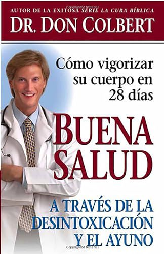 Stock image for Buena Salud A Traves De La Desintoxicacion (Spanish Edition) for sale by SecondSale