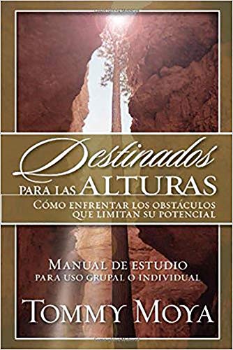 Manual Destinados Para Las Alturas / Destined to go Higher - TOMMY MOYA