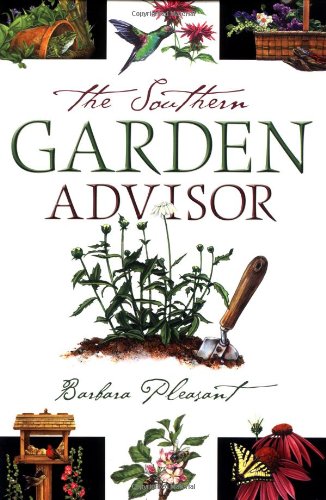 Imagen de archivo de The Southern Garden Advisor a la venta por ThriftBooks-Atlanta
