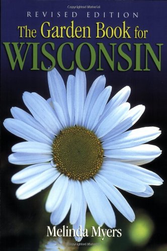 Imagen de archivo de Garden Book for Wisconsin Revised a la venta por ThriftBooks-Atlanta