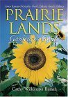 Stock image for Prairie Lands Gardener's Guide (Gardener's Guides) for sale by Reliant Bookstore