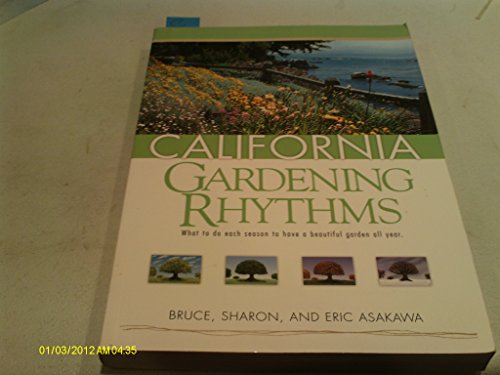 Beispielbild fr California Gardening Rhythms zum Verkauf von Better World Books