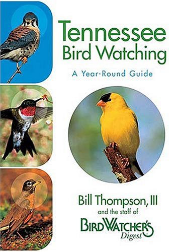 9781591860969: Tennessee Bird Watching - A Year-Round Guide