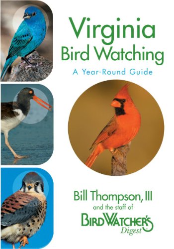 Beispielbild fr Virginia Birdwatching - A Year-Round Guide zum Verkauf von WorldofBooks
