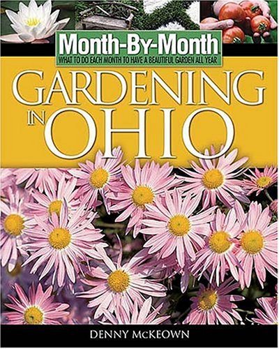9781591861096: Month by Month Gardening in Ohio