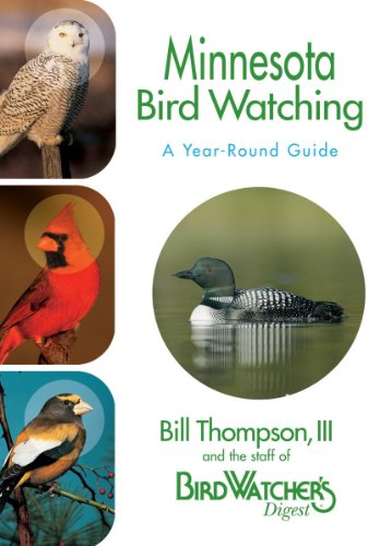 Stock image for Minnesota Bird Watching: A Year-Round Guide for sale by ThriftBooks-Dallas