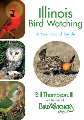 Beispielbild fr Illinois Bird Watching : A Year-Round Guide zum Verkauf von Better World Books