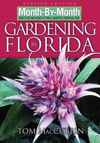 Stock image for Month-By-Month Gardening in Florida for sale by ThriftBooks-Atlanta