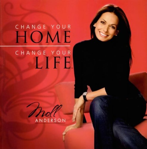 Beispielbild fr Change Your Home, Change Your Life zum Verkauf von SecondSale