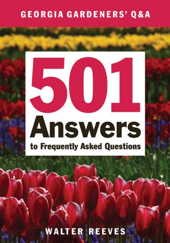 9781591863779: Georgia Gardeners Q & A: 501 Answers to Frequently Asked Questions