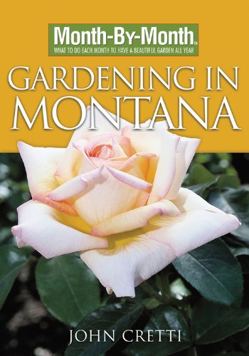 Stock image for Month-By-Month Gardening in Montana for sale by Isle of Books