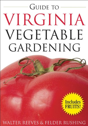 Beispielbild fr Guide to Virginia Vegetable Gardening (Vegetable Gardening Guides) zum Verkauf von Book Deals