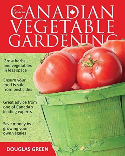 Beispielbild fr Guide to Canadian Vegetable Gardening (Vegetable Gardening Guides) zum Verkauf von Bookmonger.Ltd