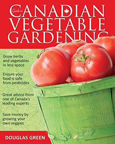 Imagen de archivo de Guide to Canadian Vegetable Gardening (Vegetable Gardening Guides) a la venta por SecondSale