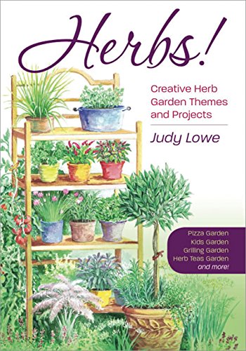 Stock image for Herbs! Creative Herb Garden Themes and Projects for sale by SecondSale