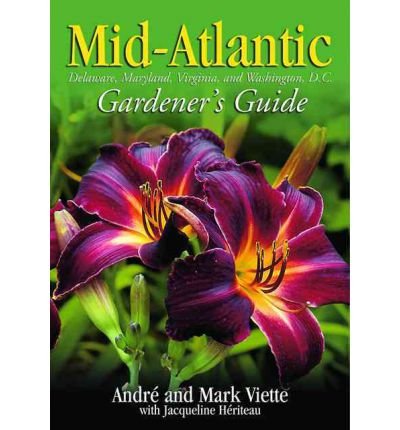 9781591864998: Mid-atlantic Gardener's Guide