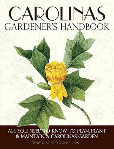 9781591865391: Carolinas Gardener's Handbook: All You Need to Know to Plan, Plant & Maintain a Carolinas Garden