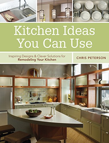 Imagen de archivo de Kitchen Ideas You Can Use : Inspiring Designs and Clever Solutions for Remodeling Your Kitchen a la venta por Better World Books: West