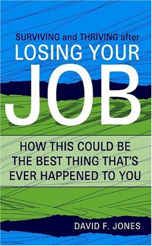 Imagen de archivo de After Losing Your Job a la venta por Better World Books: West