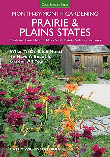 9781591866497: Prairie & Plains States Month-by-Month Gardening: What to Do Each Month to Have a Beautiful Garden All Year