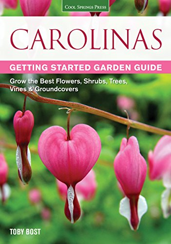 Beispielbild fr Carolinas Getting Started Garden Guide : Grow the Best Flowers, Shrubs, Trees, Vines and Groundcovers zum Verkauf von Better World Books