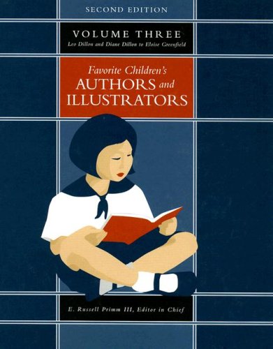 Beispielbild fr Favorite Children's Authors and Illustrators Vol. 3 : Leo Dillon and Diane Dillon to Eloise Greenfield zum Verkauf von Better World Books