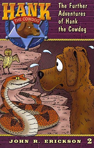 Imagen de archivo de The Further Adventures of Hank the Cowdog (Hank the Cowdog, 2) a la venta por Reliant Bookstore