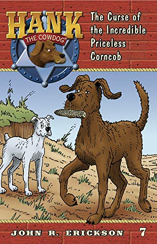 Beispielbild fr The Curse of the Incredible Priceless Corncob (Hank the Cowdog, 7) zum Verkauf von Goodwill of Colorado