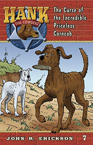 Imagen de archivo de The Curse of the Incredible Priceless Corncob (Hank the Cowdog, 7) a la venta por Goodwill of Colorado