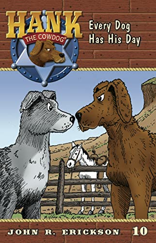 Beispielbild fr Every Dog Has His Day (Hank the Cowdog (Quality)) zum Verkauf von Goodwill of Colorado