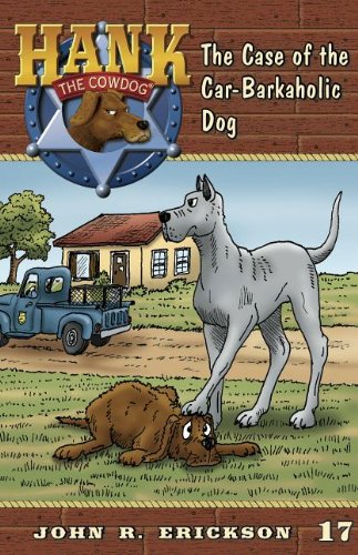 9781591881179: The Case of the Car-Barkaholic Dog