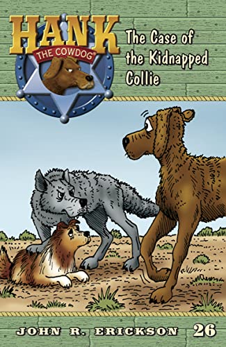 9781591881261: The Case of the Kidnapped Collie: 26 (Hank the Cowdog)