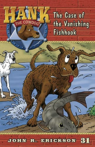 Stock image for The Case of the Vanishing Fishhook (Hank the Cowdog (Quality)) for sale by Gulf Coast Books