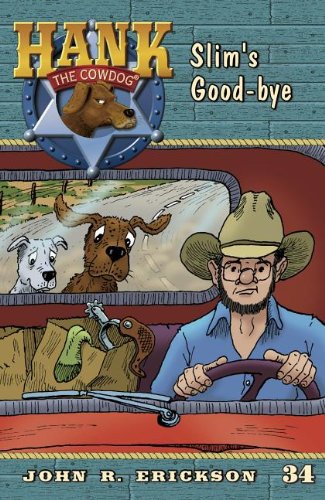Stock image for Slim's Good-Bye (Hank the Cowdog (Quality)) for sale by Gulf Coast Books