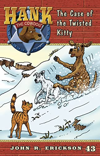 9781591881438: The Case of the Twisted Kitty: 43 (Hank the Cowdog)