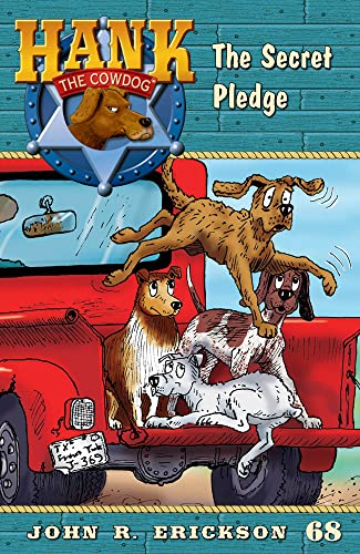 9781591881681: The Secret Pledge: 68 (Hank the Cowdog)