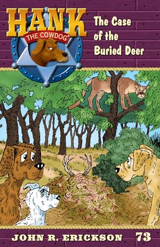 Stock image for The Case of the Buried Deer (Hank the Cowdog) for sale by Goodwill