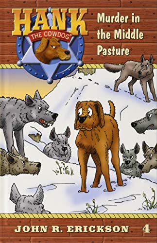 9781591882046: Murder in the Middle Pasture (Hank the Cowdog, 4)